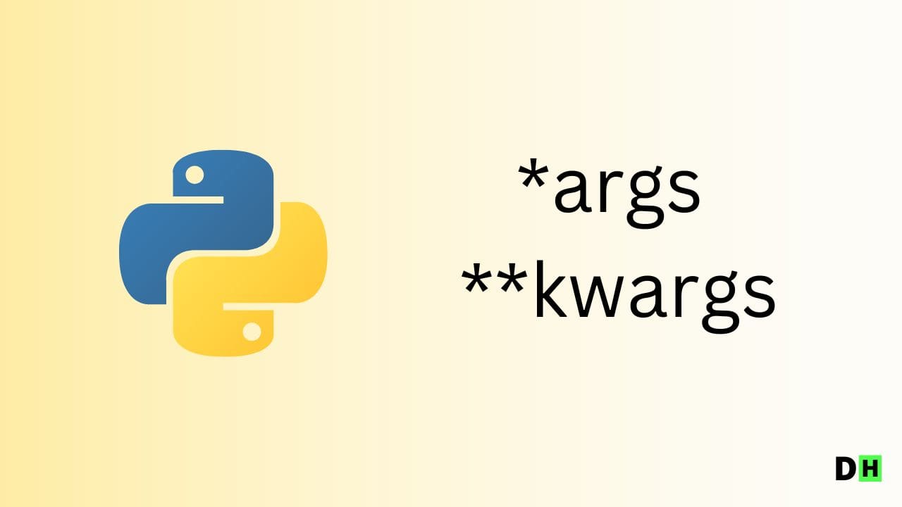 การใช้งาน *args และ **kwargs ในภาษา Python
